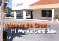 Voices on the Street - If I Were a Candidate