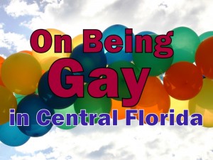 On Being Gay in Central Florida (photo - courtesy Felipe Hadler)