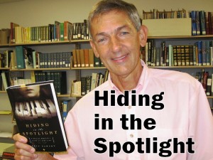 Hiding in the Spotlight title (photo & graphic - CMF Public Media)