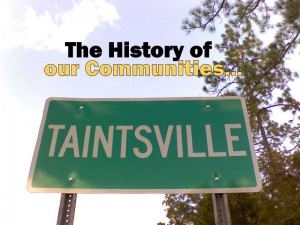 The History of our Communities - Taintsville