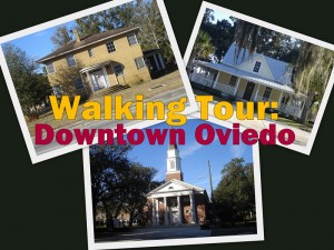 Historic Downtown Oviedo -- Walking Tour