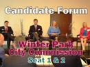 Candidate Forum: Winter Park City Commission, Seat 1 & 2 (photo -- CMF Public Media)